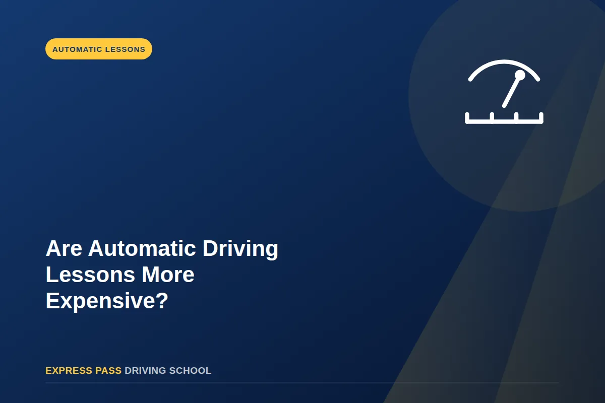 Are Automatic Driving Lessons More Expensive?