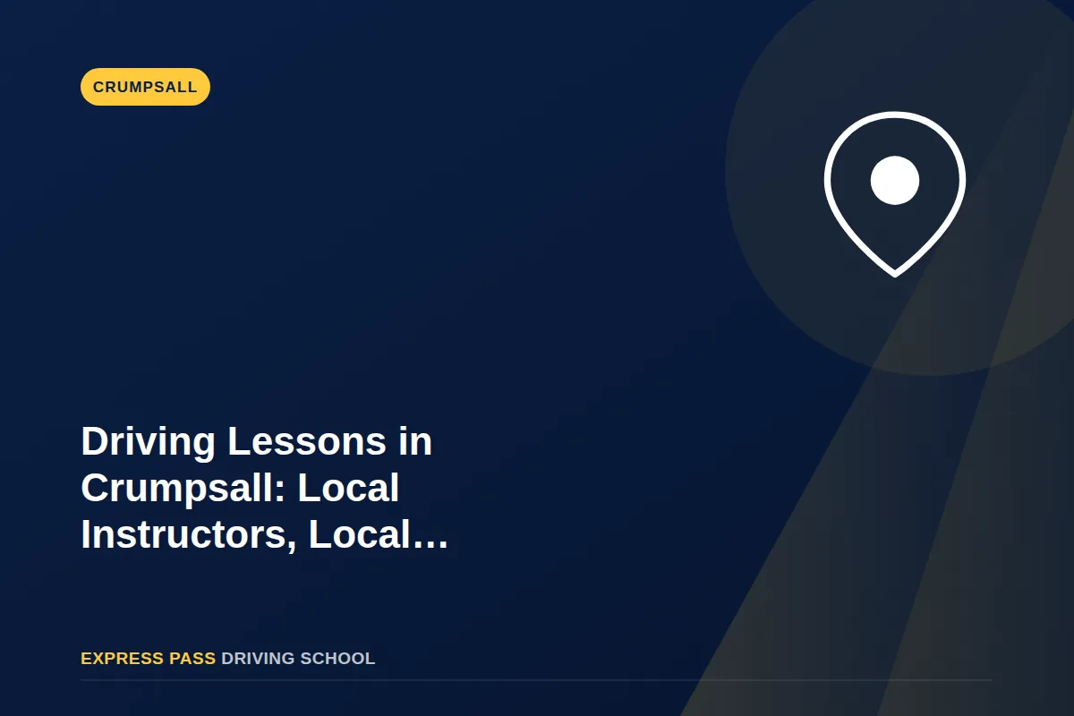 crumpsall driving instructors