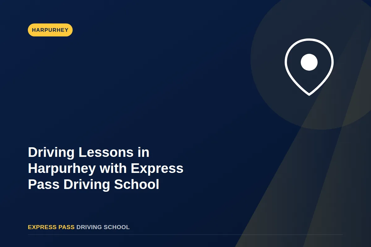 Driving Lessons in Harpurhey with Express Pass Driving School
