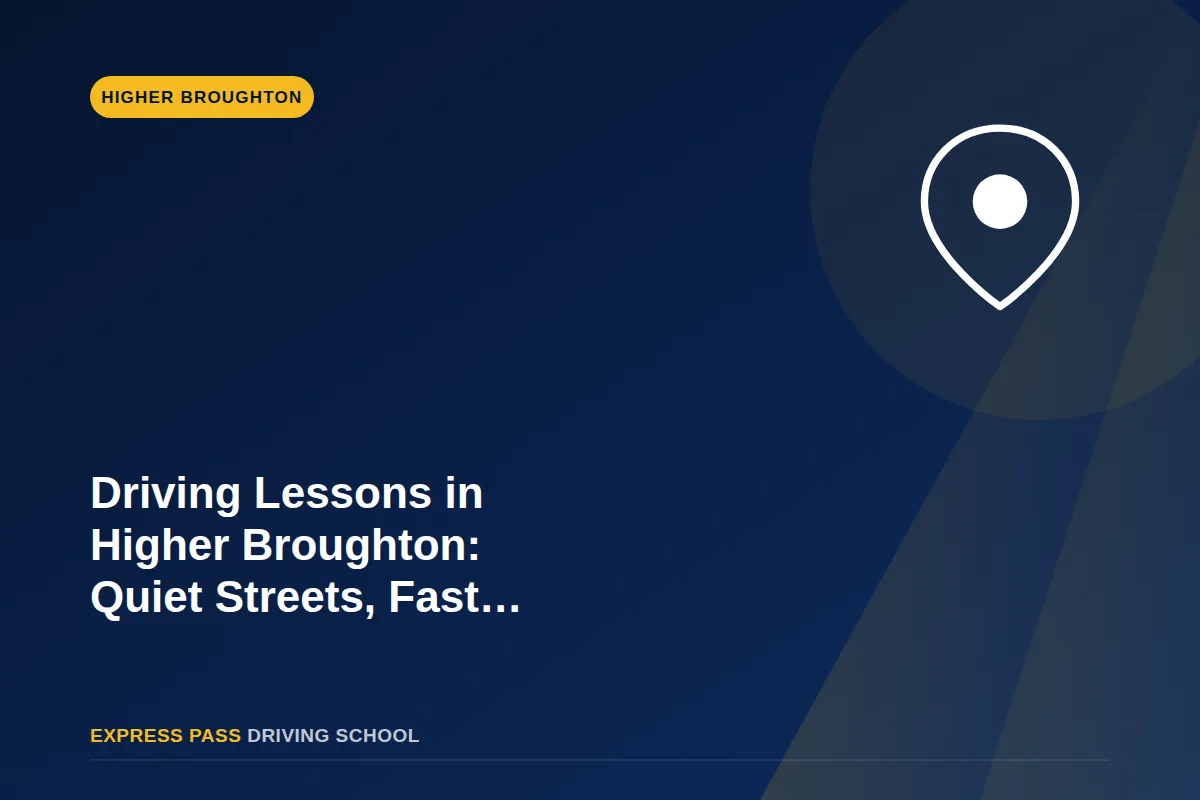 Driving Lessons in Higher Broughton