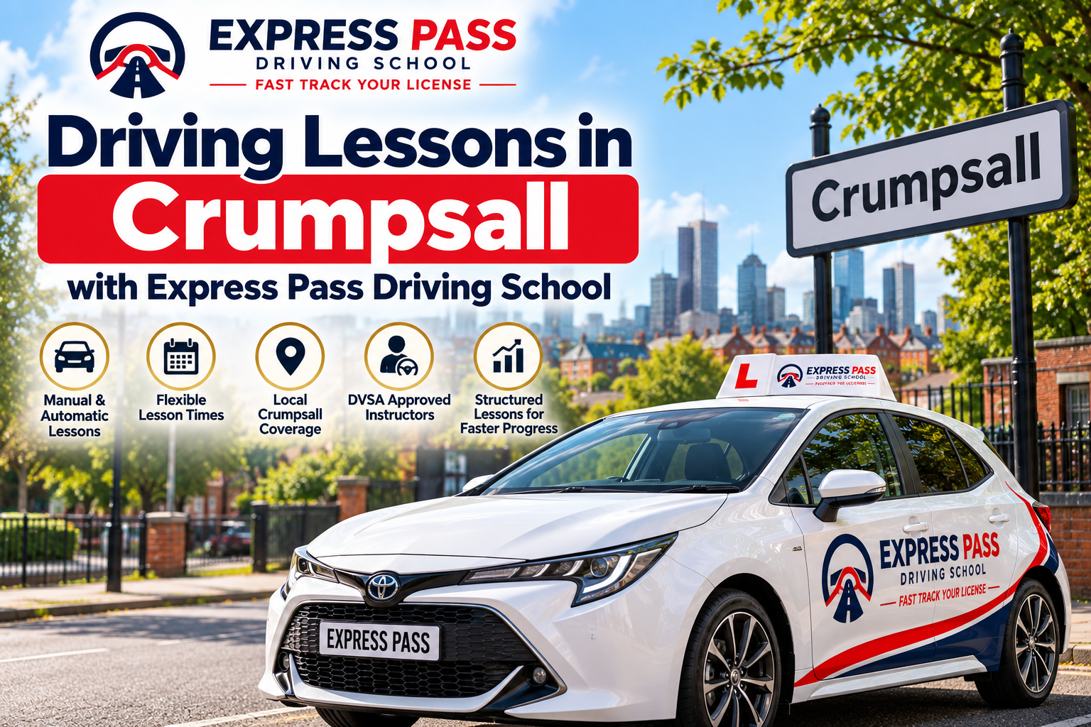 Driving Lessons in Crumpsall with Express Pass Driving School