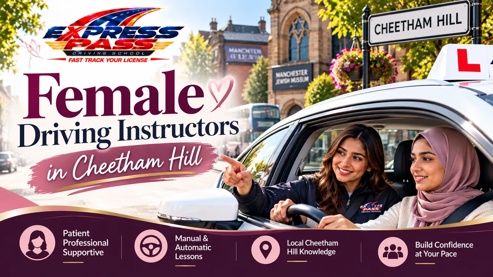 Female Driving Instructors in Cheetham Hill