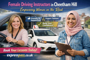 Female Driving Instructors in Cheetham Hill