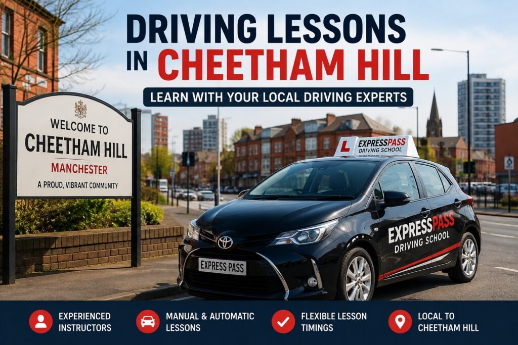 Driving Lessons in Cheetham Hill with ExpressPass Driving School